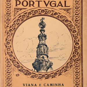 A Arte em Portugal — Coimbra, Évora, Mafra e Viana/Caminha