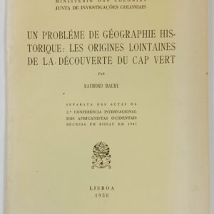 Cabo Verde — Un Problème de Géographie Historique — Raymond Mauny (1950)
