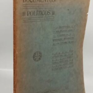Documentos Políticos Encontrados nos Palácios Reais Depois da Revolução Republicana