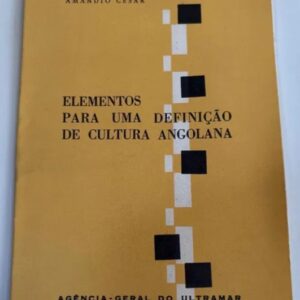 Angola — Elementos Para Uma Definição de Cultura Angolana (1963) — Armindo César