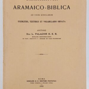 Grammatica Aramaico-Biblica – L. Palacios – 1933 – Primeira Edição