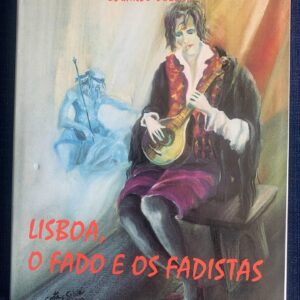 Lisboa, o Fado e os Fadistas, Vol. II (1955) — Eduardo Sucena