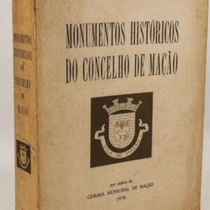 Mação, Monumentos Históricos do Concelho. 1970. Maria Amélia Horta Pereira. Santarem. Ribatejo