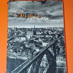 O Porto e Seu Distrito (1955) — Frederick P. Marjay