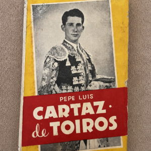 Cartaz de Toiros — Pepe Luís — 1.ª Edição 1950