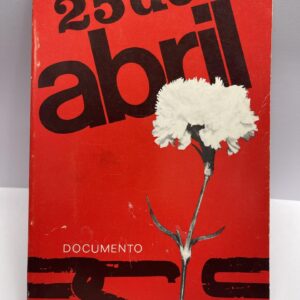 25 de Abril – Documento 1974 – 2.ª Edição Ilustrada