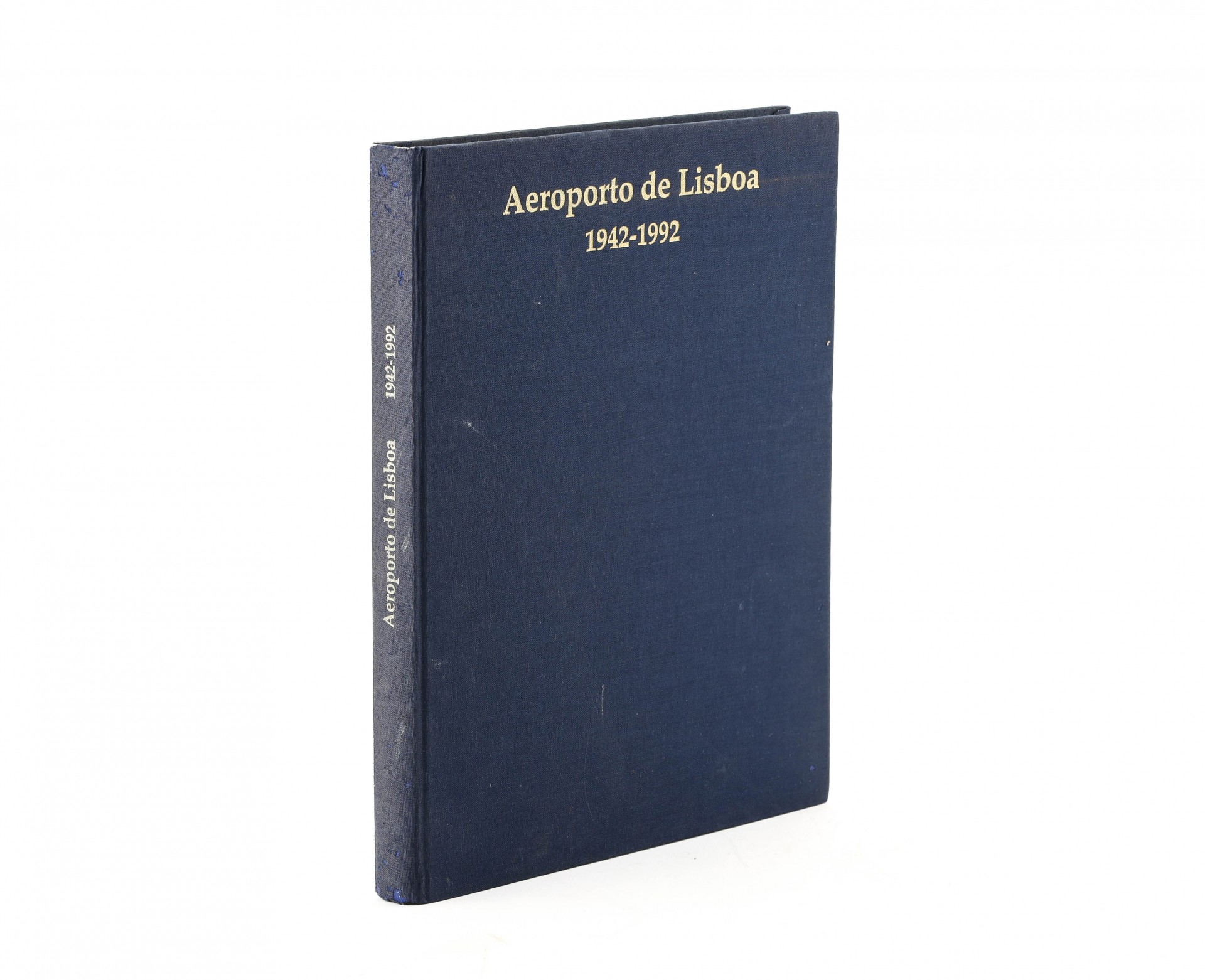 Aeroporto de Lisboa. 1942–1992 – José Guardado Moreira – Edição Comemorativa do 50.º Aniversário