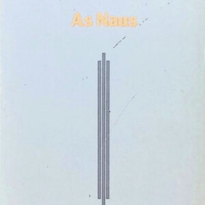 As Naus — António Lobo Antunes — 1.ª Edição — 1988