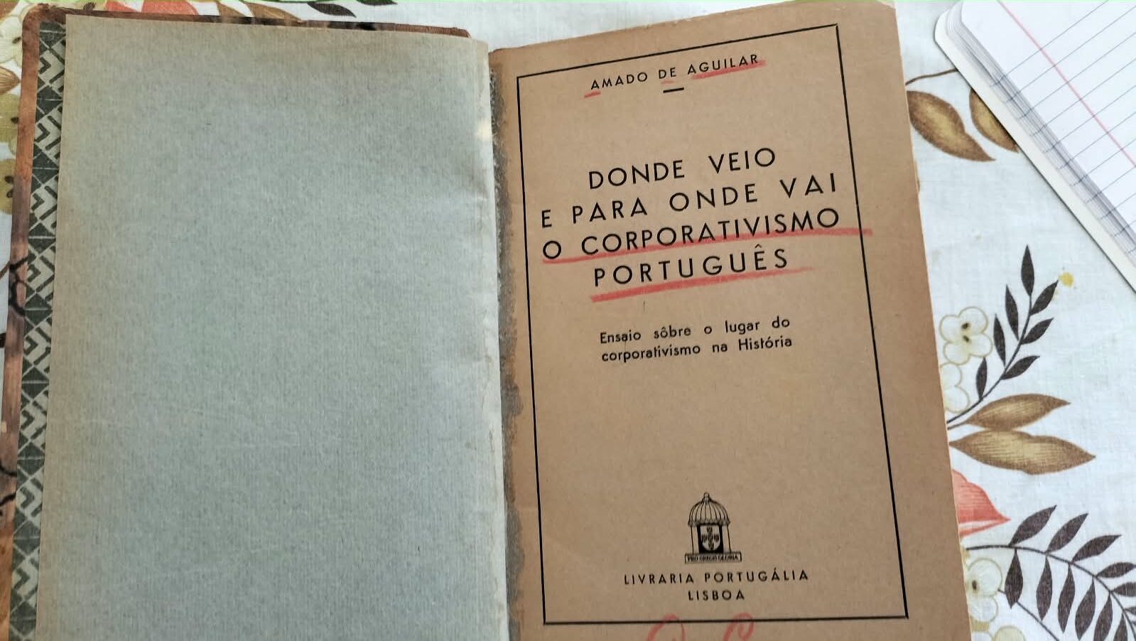 Donde Veio e Para Onde Vai o Corporativismo Português – Amado de Aguilar