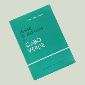 Folclore do Arquipélago de Cabo Verde — Elsie Clews Parsons — 1948