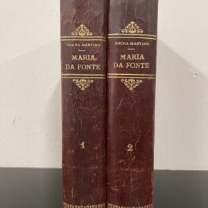 Maria da Fonte – Rocha Martins – 2 Volumes Antigos com 106 Gravuras.