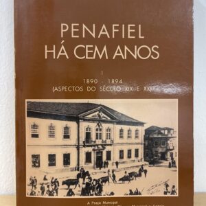 Penafiel Há Cem Anos