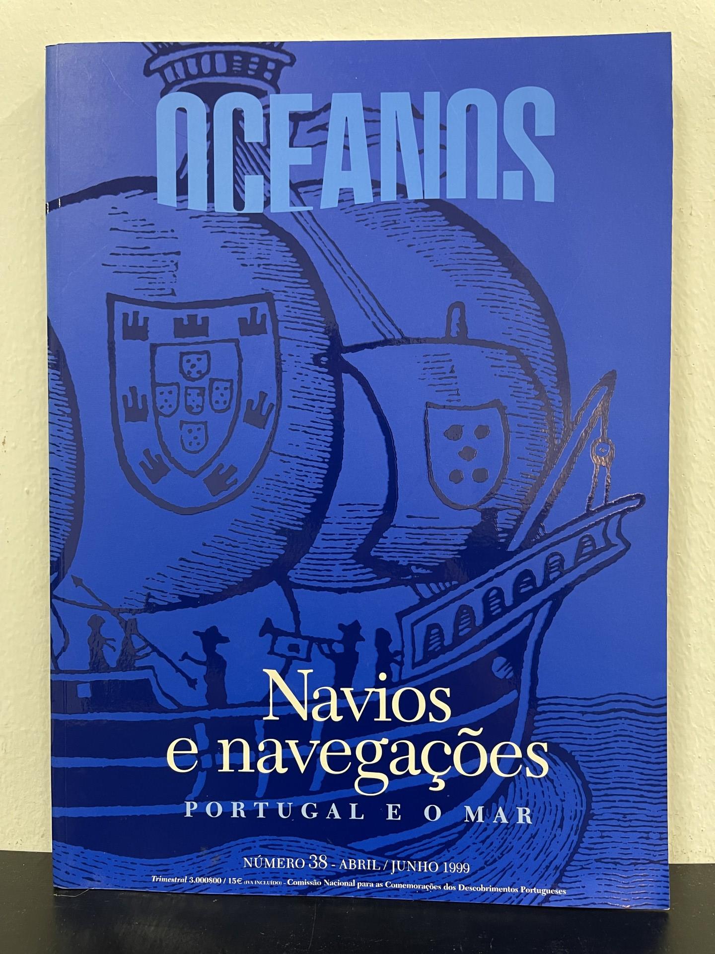 Oceanos N.º 38 – Navios e Navegações: Portugal e o Mar