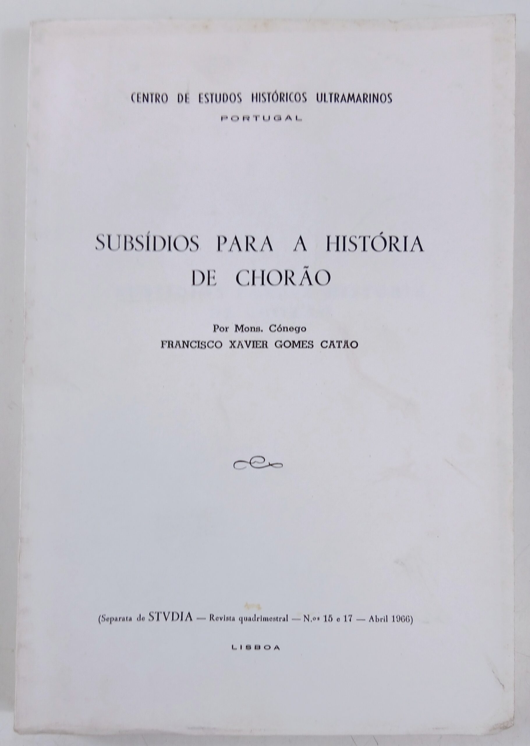 Subsídios para a História de Chorão – Francisco Xavier Gomes Catão (1966)