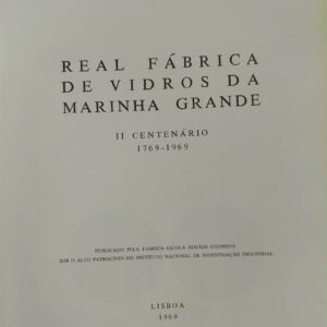 Real Fábrica de Vidros da Marinha Grande - 1969 – Edição Limitada 400 Exemplares – Assinado