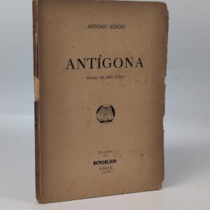 Antígona — António Sérgio — 1930