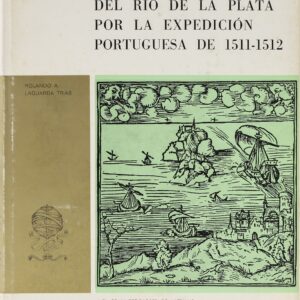 El Predescubrimiento del Río de la Plata — 1973