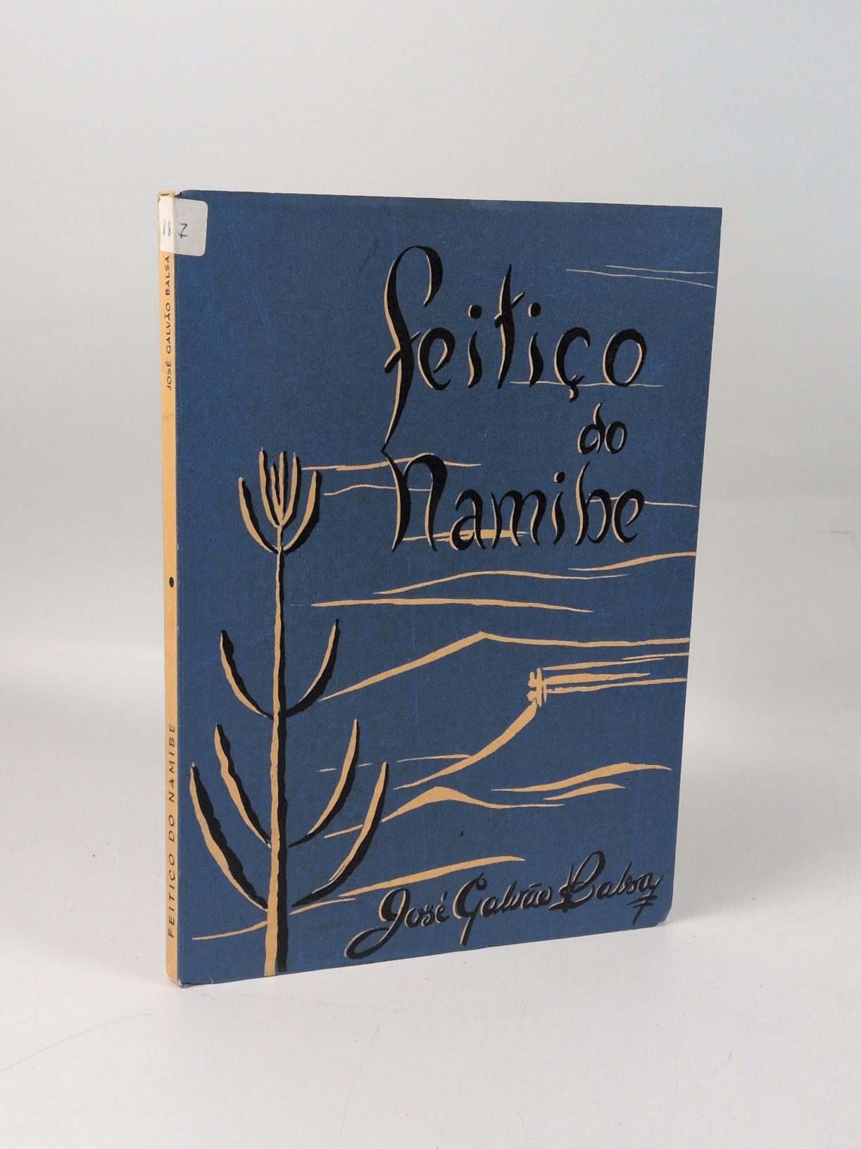 Feitiço do Namibe — José Galvão Balsa — 1968 — Dedicatória Autógrafa