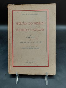 História do Presídio de Lourenço Marques — Alexandre Lobato — 1949