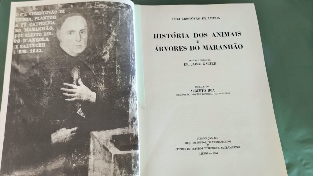 História dos Animais e Árvores do Maranhão — Frei Cristóvão de Lisboa — 1967