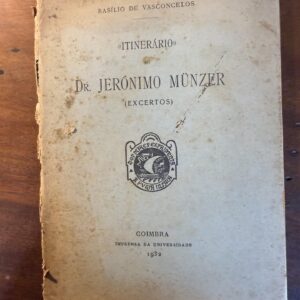 Itinerário do Dr. Jerónimo Münzer – Basílio de Vasconcelos – 1931