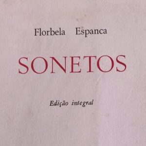 Sonetos – Florbela Espanca – 1965 – Edição Integral Com Cópia Certidao Nascimento